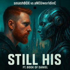 Still His | Ft. Book of Daniel