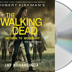 GET KINDLE 📮 Robert Kirkman's The Walking Dead: Return to Woodbury (The Walking Dead
