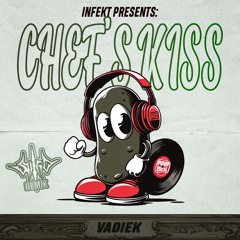 Infekt - Chef's Kiss (Sijigo Remix)