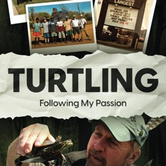 PDF_  Turtling: Following My Passion