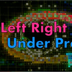 The Left, Right Under 01