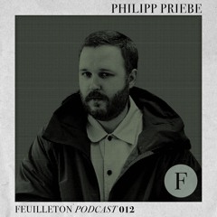 Feuilleton Podcast 012 mixed by Philipp Priebe