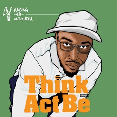 Think Act Be