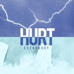 Hurt Everybody - Paper Thin