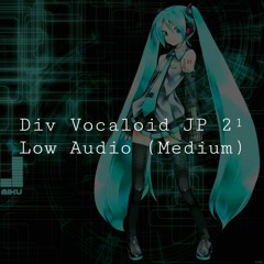 [0Q] Low+ Audio VCLD.jp Vocaloid2.1 [VA] | Q3/Q9 (411)