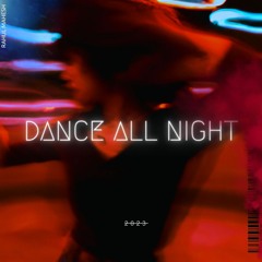 Dance All Night
