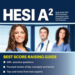 [GET] PDF 💌 HESI A2 Study Guide 2022-2023: Admission Assessment Exam Prep with Pract