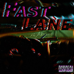 Fast Lane (Prod. OMG)