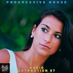 Audio Extraction 97 ~ #ProgressiveHouse Mix
