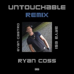 Evan Castro & Arya Esi - Untouchable (Ryan Coss Remix)