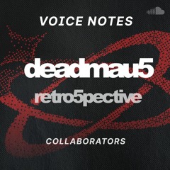 Voice Notes - Wolfgang Gartner on "Animal Rights" by deadmau5 and Wolfgang Gartner