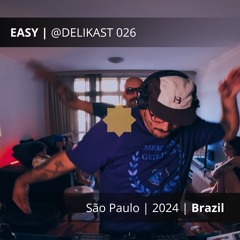 Easy - São Paulo 2024 Brazil -  @DELIKAST 026