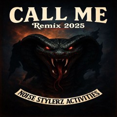 CALL ME (EDIT2025)