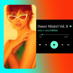 Dance Mix(er) Vol. II - 2022→2023 Edition