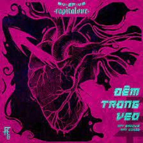 Rapitalove EP  ĐÊM TRONG VEO Prod By Fatbenn  RPT Groovie X RPT GONZO