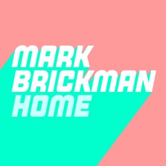 Mark Brickman - Home (Extended Mix)