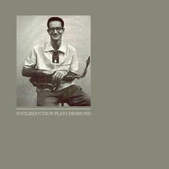 SOULSEDUCTION PLAYS DESMOND #2