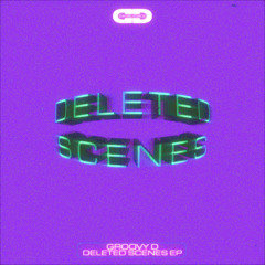 DELTED SCENES EP