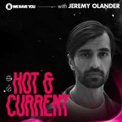 Hot & Current with Jeremy Olander