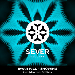 Ewan Rill - Meaning (Original Mix)