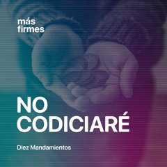 No Codiciaré