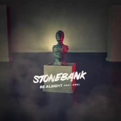 Stonebank - Be Alright (Frenchcore Edit)