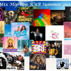 22 Mix Hip - Hop, R'nB Summer 2022