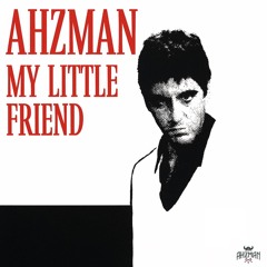 AHZMAN - MY LITTLE FRIEND (Free)