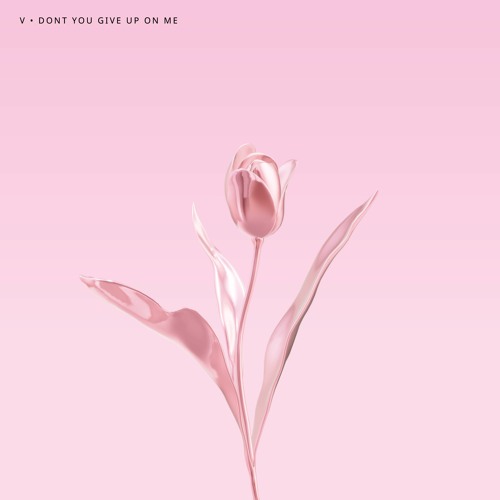Don't You Give Up On Me