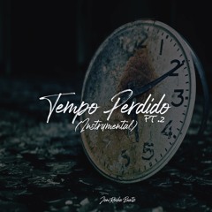 Tempo Perdido Pt2 (Instrumental)