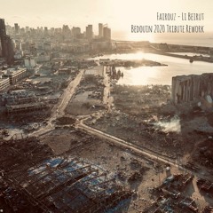 Fairouz - Li Beirut (Bedouin 2020 Tribute Rework)