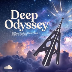 Simon Planet - Deep Odyssey Radio Show #4