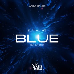 BLUE REMIX AFRO - KRIS MUNEGU [free download]