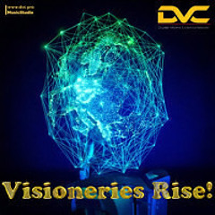 Visioneries Rise! by DVC MusicStudio