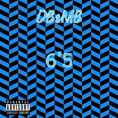 DB & RTB MB - 6'5