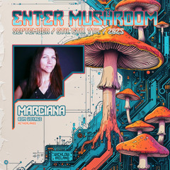 Marciana @ Enter Mushroom Festival - PsyTechno & Dark Minimal Techno