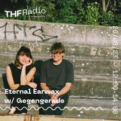 Eternal Earwax #22 w/ Gegengerade // 26.08.2023