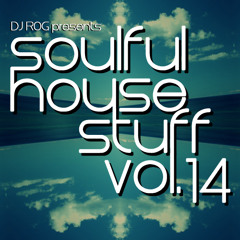 Soulful House Stuff Vol.14