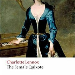 The Female Quixote, or The Adventures of Arabella, Oxford World's Classics# #Digital+