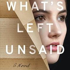 VIEW [KINDLE PDF EBOOK EPUB] What's Left Unsaid: A Novel by  Emily Bleeker ☑️