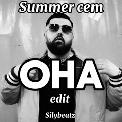 Summer Cem - Oha Edit By Silyeatz