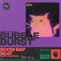 (FREE) Boom Bap Beat "Bubble Burst" | Craneo Type Beat