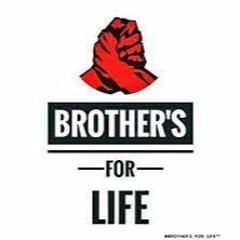 "BROTHERS FOR LIFE" Prod.FK