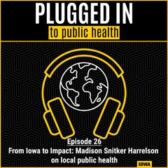 From Iowa to Impact: Madison Snitker Harrelson on local public health and emergency readiness
