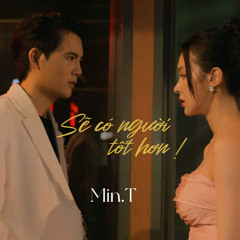 Sẽ Có Người Tốt Hơn