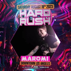 Maromi Live At Hard Rush August 2023