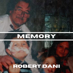 Robert Dani - Memory