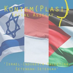 Israel-Indonesia-Palestina, Setengah-Setengah? - Faisal Assegaf