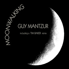 Moon Walking (Tim Baker Remix)
