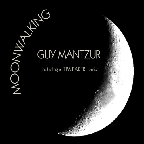 Moon Walking (Tim Baker Remix)